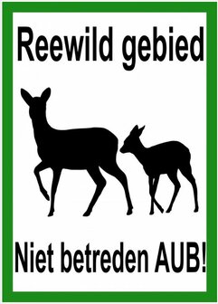 Signaalbord aluminium &bdquo;Reewild gebied Niet betreden AUB&quot;