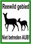 Signaalbord aluminium „Reewild gebied Niet betreden AUB"